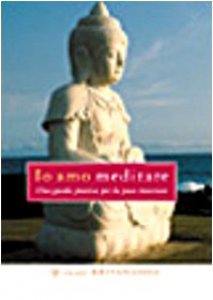 Copertina di 'Io amo meditare. Audiolibro. CD Audio'