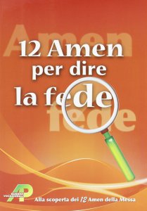 Copertina di '12 amen per dire la fede'