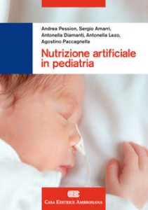 Copertina di 'Nutrizione artificiale in pediatria. Con Contenuto digitale (fornito elettronicamente)'