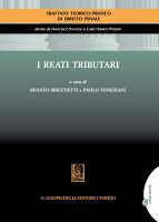 I reati tributari - Francesco Cingari, Franesco Mazzacuva, Gaetano Ruta