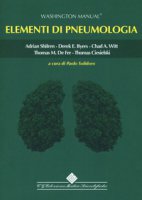 Elementi di pneumologia. Washington Manual - Shifren Adrian, Byers Derek E., Witt Chad A.