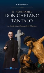 Copertina di 'Il Venerabile Don Gaetano Tantalo'