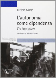 Copertina di 'Autonomia come dipendenza. L'io legislatore (L')'