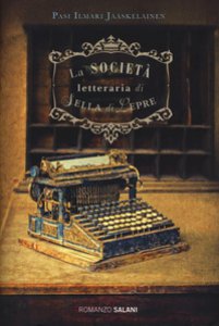 Copertina di 'La societ letteraria di Sella di Lepre'