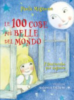 Le 100 cose più belle del mondo - Paola Mignone