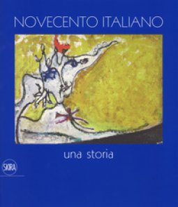 Copertina di 'Novecento italiano Una storia. Ediz. a colori'