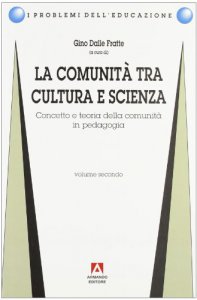 Copertina di 'La comunit tra cultura e scienza'
