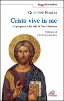 Cristo vive in me - Forlai Giuseppe