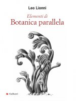 Elementi di Botanica parallela - Leo Lionni