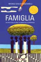 Famiglie spezzate - Masciarelli Michele Giulio