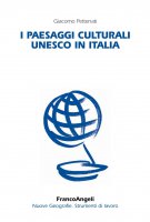 I paesaggi culturali Unesco in Italia - Giacomo Pettenati