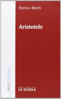 Aristotele - Enrico Berti