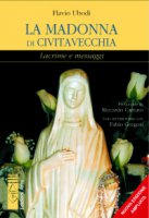 La Madonna di Civitavecchia - Flavio Ubodi