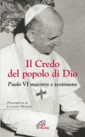 Il credo del popolo di Dio - Luciano Monari, vescovo di Brescia