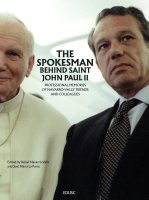 The spokesman behind Saint John Paul II