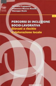 Copertina di 'Percorsi di inclusione socio-lavorativa. Giovani a rischio e ristorazione locale'