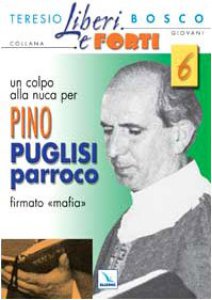 Copertina di 'Un colpo alla nuca per Pino Puglisi firmato "mafia"'