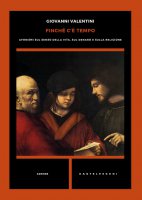Finch� c'� tempo - Giovanni Valentini