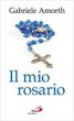 Il mio rosario - Gabriele Amorth