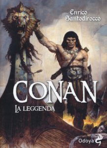 Copertina di 'Conan. La leggenda'