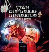Van Der Graaf Generator. Behind & beyond. Le storie dietro le copertine. Ediz. a colori - Carnelli Paolo