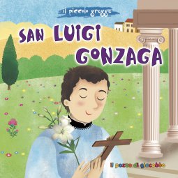 Copertina di 'San Luigi Gonzaga'