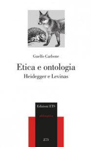 Copertina di 'Etica e ontologia. Heidegger e Levinas'