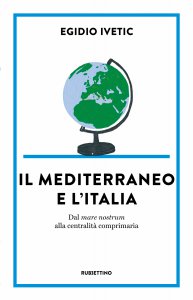 Copertina di 'Il Mediterraneo e lItalia'
