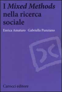 Copertina di 'I «Mixed Methods» nella ricerca sociale'
