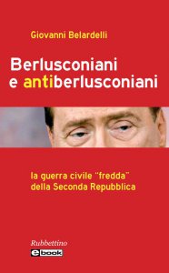 Copertina di 'Berlusconiani e antiberlusconiani'