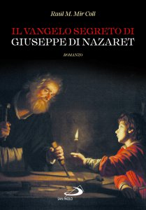 Copertina di 'Il Vangelo segreto di Giuseppe di Nazaret'