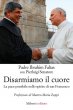 Disarmiamo il cuore