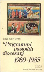 Copertina di 'Programmi pastorali diocesani (1980-1985)'