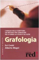 Grafologia - Crotti Evi,  Magni Alberto