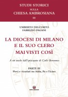 La Diocesi di Milano e il suo clero mai visti così. Parte III