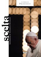 Scelta - Francesco (Jorge Mario Bergoglio)