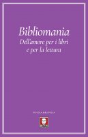 Bibliomania - AA. VV.