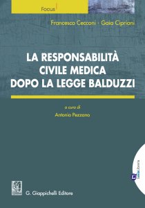 Copertina di 'La responsabilit civile medica dopo la legge Balduzzi'