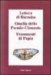 Lettera di Barnaba - Omelia dello Pseudo-Clemente - Frammenti di Papia
