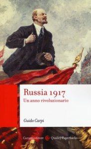 Copertina di 'Russia 1917. Un anno rivoluzionario'