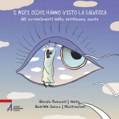 I miei occhi hanno visto la salvezza - Giorgio Ronzoni, Gabriele Sanzo