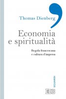 Economia e spiritualità - Thomas Dienberg