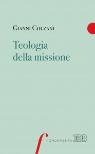 Copertina di 'Teologia della missione'