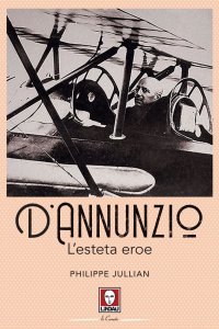 Copertina di 'D'Annunzio. L'esteta eroe'