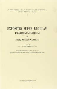 Copertina di 'Expositio super regulam Fratrum minorum. Testo italiano a fronte'