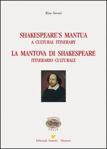 Copertina di 'Shakespeare's Mantua-La Mantova di Shakespeare. Ediz. bilingue'