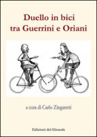 Duello in bici tra Guerrini e Oriani