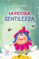 La piccola gentilezza - Albert Alten�hr