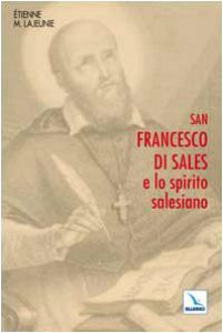 Copertina di 'San Francesco di Sales e lo spirito salesiano'