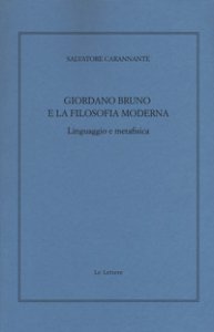 Copertina di 'Giordano Bruno e la filosofia moderna. Linguaggio e metafisica'